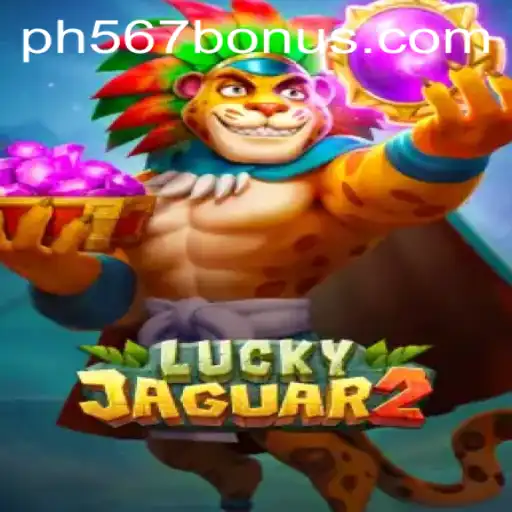 Exploring Luckyjaguar2: An Innovative Gaming Experience with PH567.COM