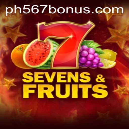 Discover the Excitement of SevensFruits on PH567.COM